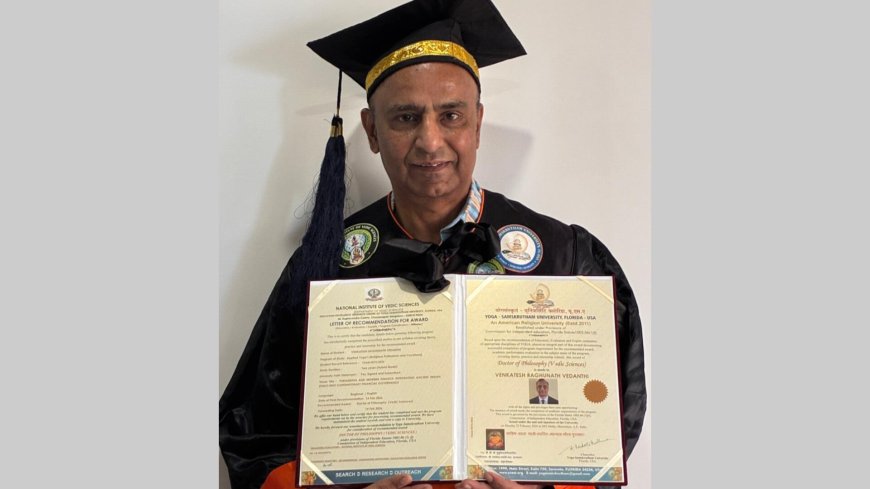 ವೆಂಕಟೇಶ್ ವೇದಾಂತಿ ಅವರಿಗೆ ಪಿಎಚ್.ಡಿ