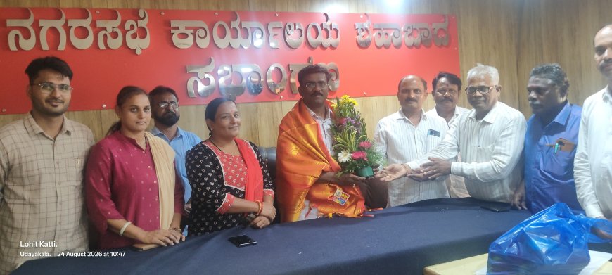 ನಗರಸಭೆ : ಪೌರಾಯುಕ್ತರಾಗಿ ಮನೋಜಕುಮಾರ ಗುರಿಕಾರ ಅಧಿಕಾರ ಸ್ವೀಕಾರ :..